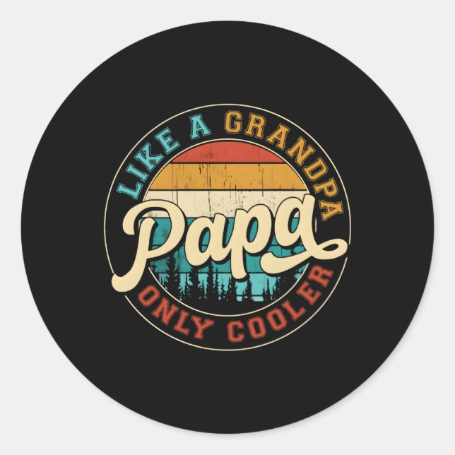 Sticker Rond Papa Comme Un Grand-Père Seulement Er Papa Papa Pa (Devant)