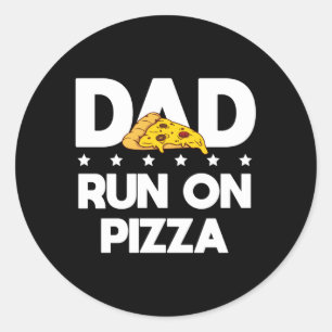 Sticker Rond Papa Couche Sur Pizza Best Daddy Jamais Fête des p