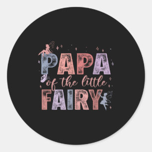 Sticker Rond Papa de la petite fée fille du 1er anniversaire Fa