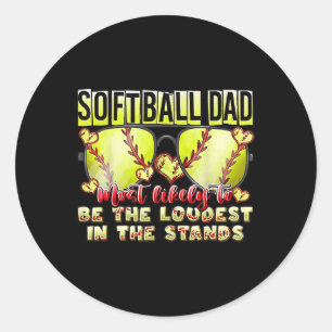 Sticker Rond Papa De Softball Est Probablement Le Pères Le Plus