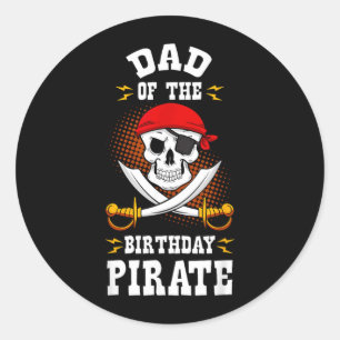 Sticker Rond Papa du pirate d'anniversaire Thème correspondant