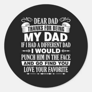 Sticker Rond Papa Fête des pères Noël Merci D'Être Mon Père