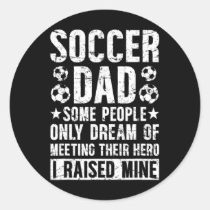 Sticker Rond Papa Footballeur Fier D'un Papa Joueur De Foot En