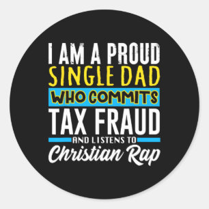 Sticker Rond Papa Fraude Fiscale Mème Drôle Cringe Curieusement