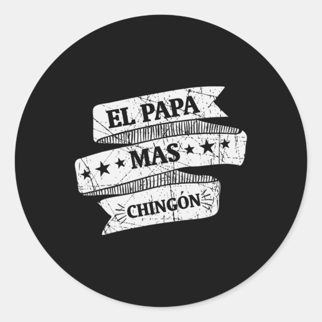 Sticker Rond Papa Mas Chingon Drôle espagnol Fête des pères cad (Devant)