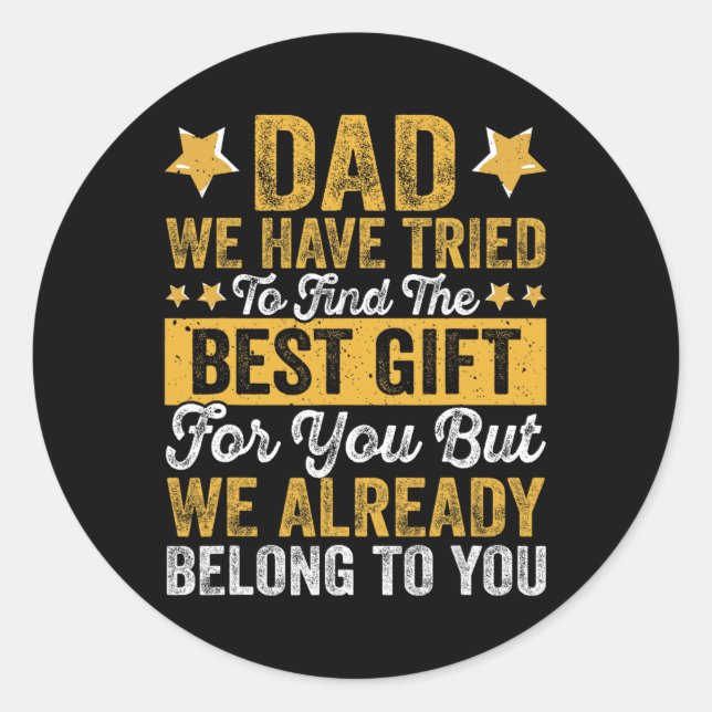 Sticker Rond Papa Meilleur Cadeau Des Enfants Pour Fête des pèr (Devant)