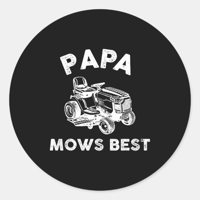 Sticker Rond Papa Mows Funny Lawn Mower Father's Day Grandpa  (Devant)