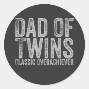 Sticker Rond Papa Of Twins Classic Overachiever Retro Vintage