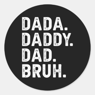 Sticker Rond Papa Papa Bruh Cadeaux Hommes Drôle Fête des pères