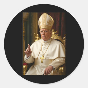 Sticker Rond Pape Trump Drôle Le Président Trump Veut être Futu