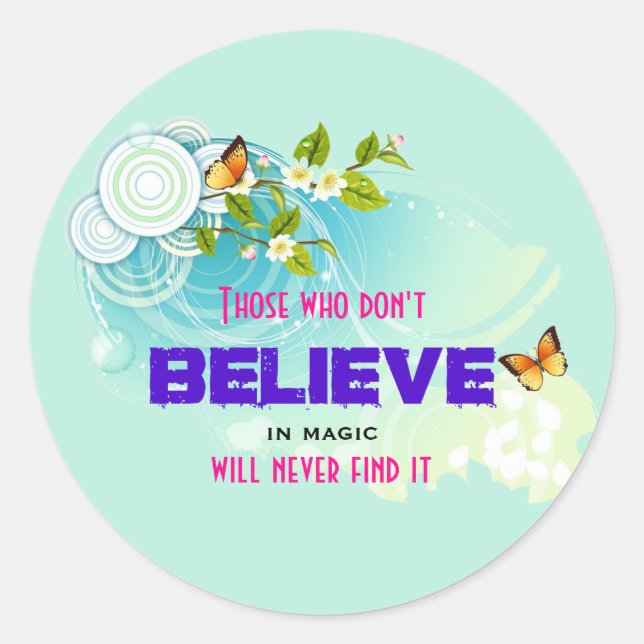 Sticker Rond Papillons et fleurs avec citation magique (Devant)