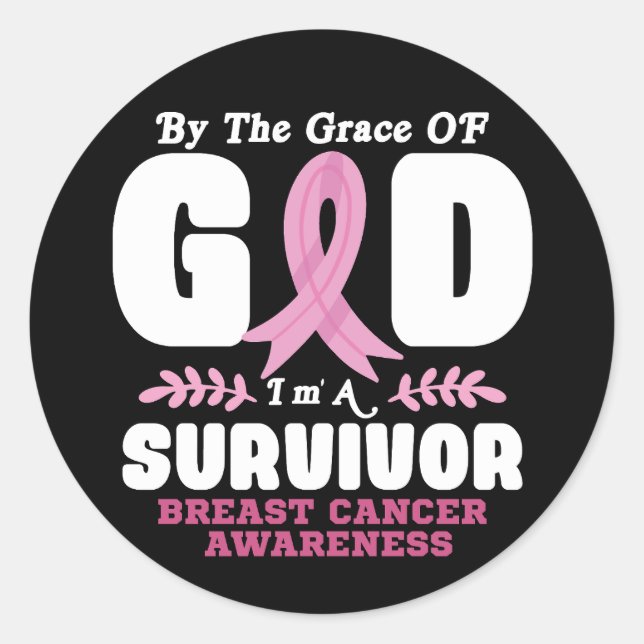 Sticker Rond Par La Grâce Dieu Je Suis Un Survivant Cancer Du S (Devant)