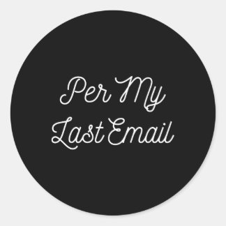 Sticker Rond Par Mon E-Mail Dernier Pour L'Échange Coworker