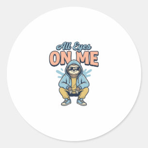 Sticker Rond Paresseux drôle tous les yeux sur moi design vecto