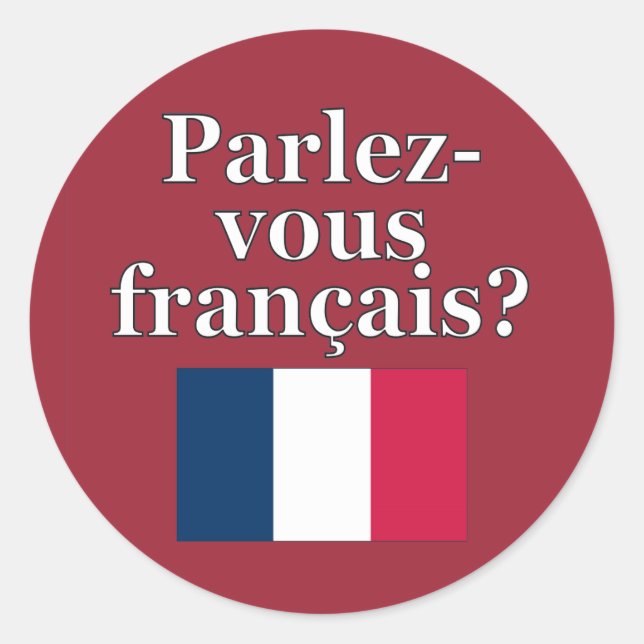 Sticker Rond Parles-tu français ? en français. Fanion (Devant)
