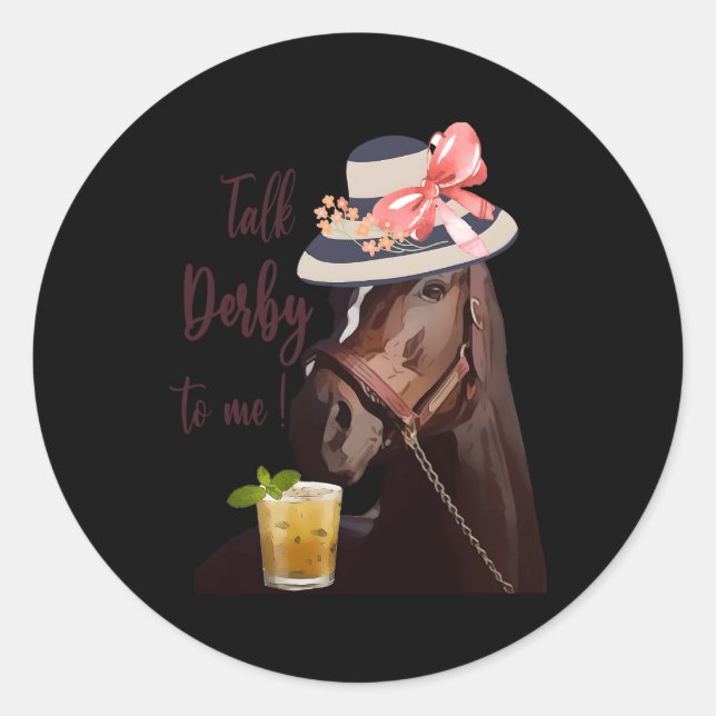 Sticker Rond Parlez Derby À Moi Mint Juleps Derby Horse Racing (Devant)