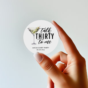 Sticker Rond Parlez Trente pour moi Sale Martini 30e anniversai