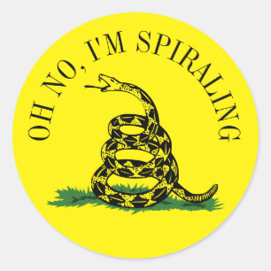 Sticker Rond Parodie du drapeau de Gadsden : Je suis en train d