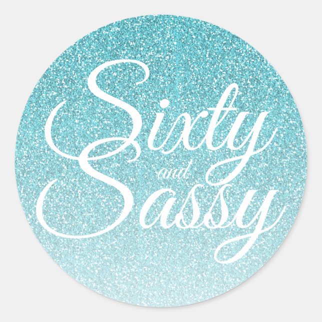 Sticker Rond Parties scintillant bleue Ombre 60 et Sassy 60e an (Devant)