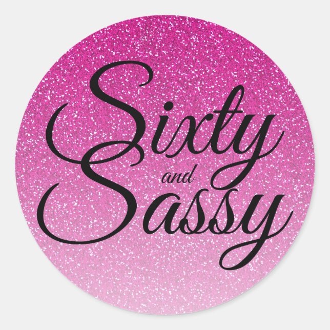 Sticker Rond Parties scintillant rose Ombre 60 et Sassy 60e ann (Devant)