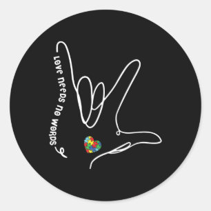 Sticker Rond Pas besoin de mots Asl Puzzle Pièce Coeur Autisme 
