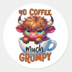 Sticker Rond Pas de café très grincheux