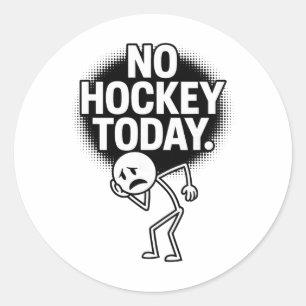 Sticker Rond Pas de hockey aujourd'hui triste visage drôle de f