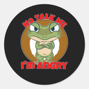 Sticker Rond Pas De Parler Moi, La Grenouille En Colère