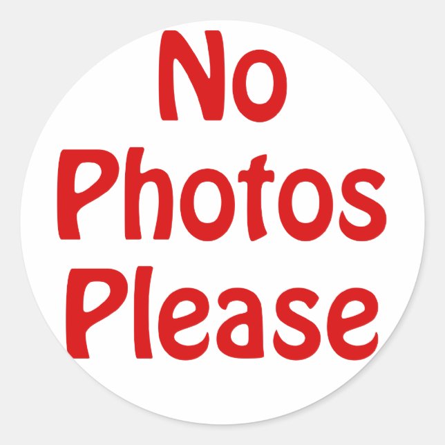 Sticker Rond Pas de photos S'il vous plaît (Devant)