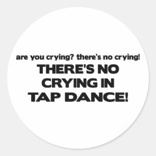 Sticker Rond Pas de pleurs - Danse sur le robinet
