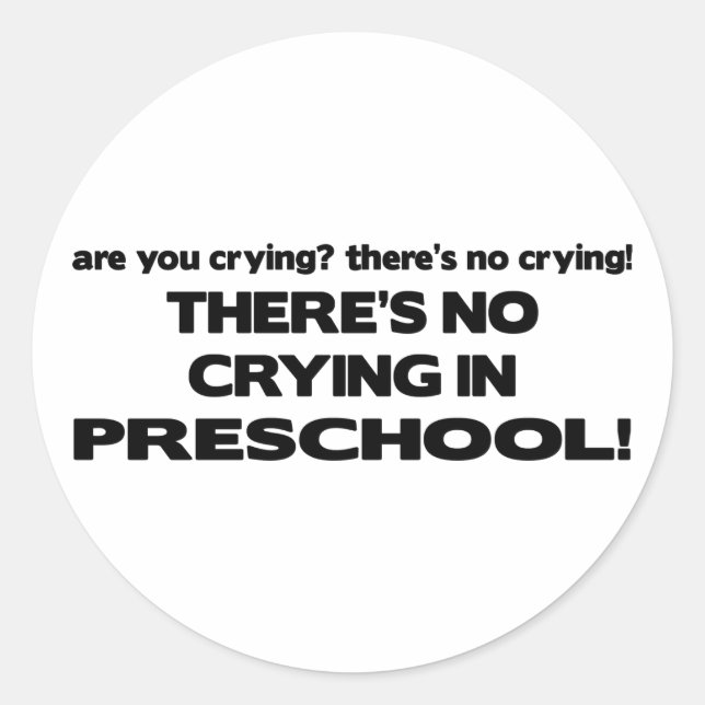Sticker Rond Pas de pleurs en maternelle (Devant)