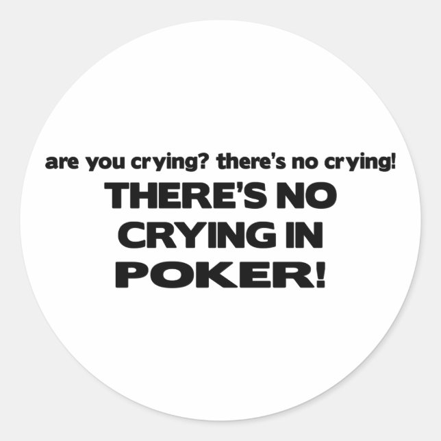 Sticker Rond Pas de pleurs - Poker (Devant)