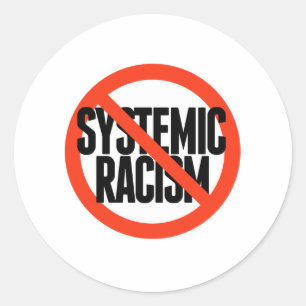 Sticker Rond Pas de racisme systémique
