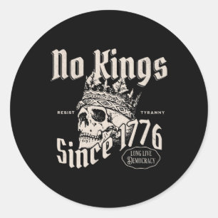 Sticker Rond Pas de rois en Amérique depuis 1776 Patriote 4 jui