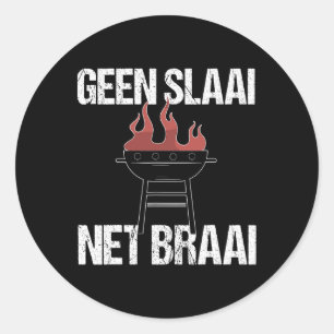 Sticker Rond Pas De Salade Juste Braai - Amusant Afrikaans Bbq