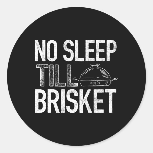 Sticker Rond Pas de veille jusqu'à Brisket Pitmaster Bbq (Devant)