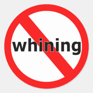 Sticker Rond Pas de Whining