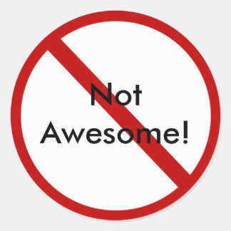 Sticker Rond Pas Génial !