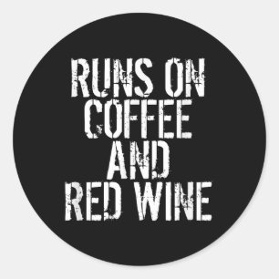Sticker Rond Passe Sur Le Café Et Le Vin Rouge