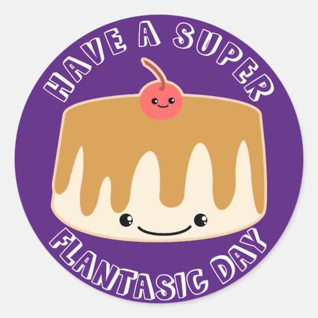Sticker Rond Passez une journée fantastique (Devant)