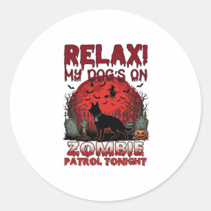 Sticker Rond Patrouille de zombies détendus ce soir Chien Hallo