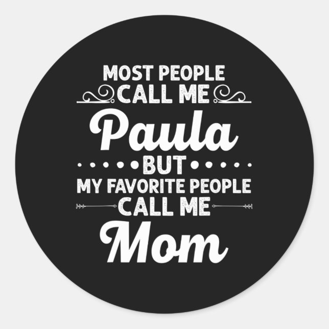 Sticker Rond Paula Gift Name Funny Mother's Day Personalized Wo (Devant)