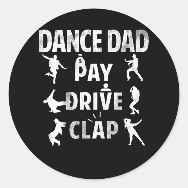 Sticker Rond Payer Lecteur Clap Danser Papa Fier Danseuse Papa  (Devant)