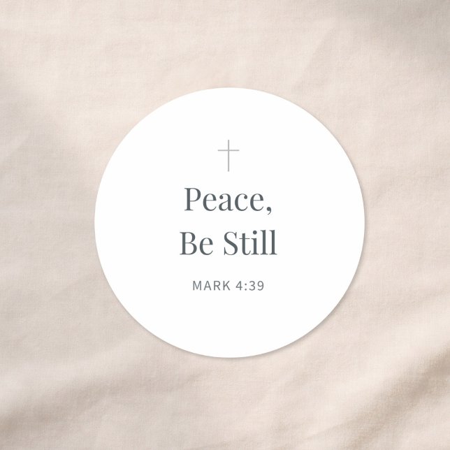 Sticker Rond Peace, Be Still Christian Scripture – Mark 4:39 (Créateur téléchargé)