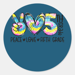 Sticker Rond Peace Love 5th Grade Funny Tie Dye Student
