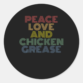 Sticker Rond Peace Love Et Poulet Grease drôle