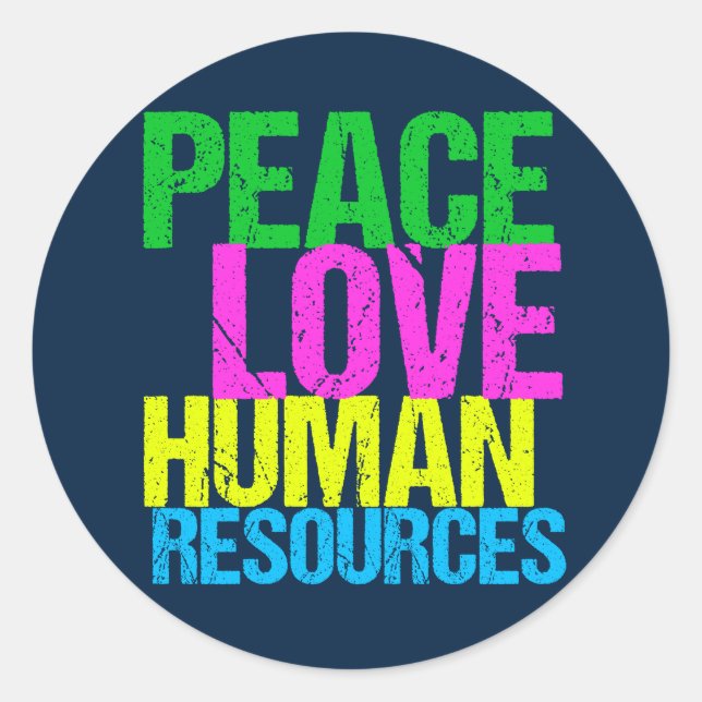 Sticker Rond Peace Love Ressources humaines Gestionnaire de bur (Devant)