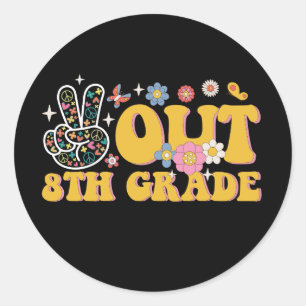 Sticker Rond Peace Out 8e année Dernière journée de l'école