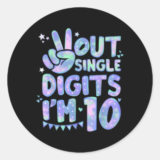 Sticker Rond Peace Out Chiffres Simple Je Suis 10 10E