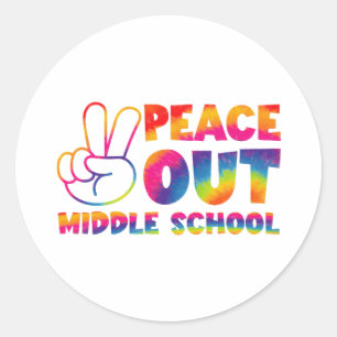 Sticker Rond Peace Out Middle School Tie Dye Dernier Day Of Sch